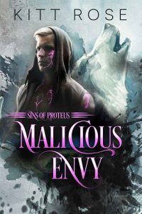 malicious envy kitt rose