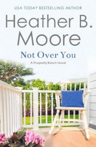 not over, heather b moore