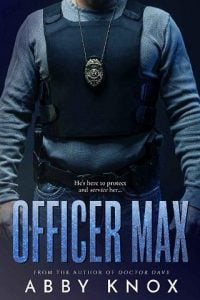 officer max, abby knox