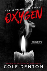 oxygen, cole denton