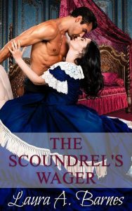 scoundrel's wager, laura a barnes