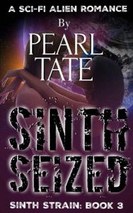 sinth seized, pearl tate