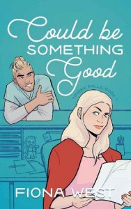 something good, fiona west