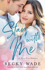 stay with me, becky wade