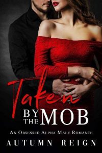 taken mob, autumn reign