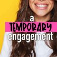 temporary engagement summer dowell