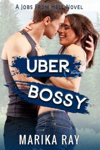 uber bossy, marika ray