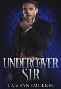 undercover sir, carolyn faulkner