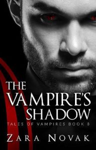 vampire's shadow, zara novak