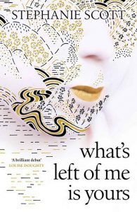 what's left stephanie scott