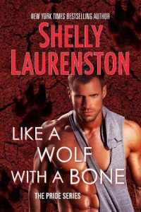 wolf with bone, shelly laurenston