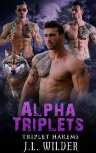 alpha triplets, jl wilder