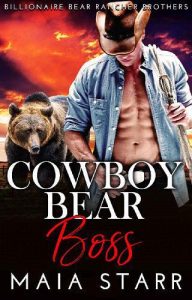 bear boss, maia starr