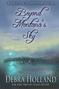 beyond montana's sky, debra holland