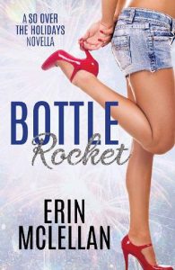 bottle rocket, erin mclellan