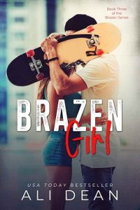 brazen girl, ali dean