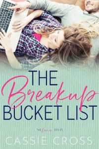 breakup bucket, cassie cross