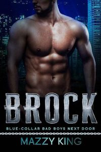brock, mazzy king