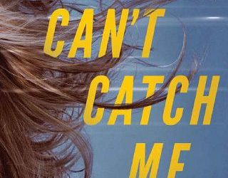 can't catch me catherine mckenzie