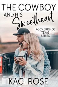 cowboy sweetheart, kaci rose