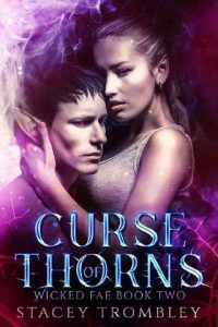 curse thorns, stacey trombley