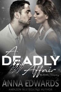deadly affair, anna edwards