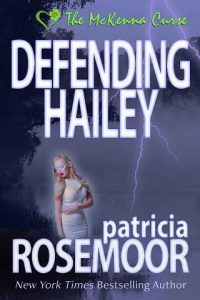 defending hailey, patricia rosemoor