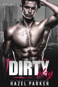 dirty play, hazel parker