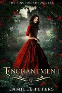 enchantment, camille peters