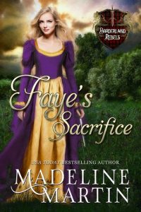 faye's sacrifice, madeline martin