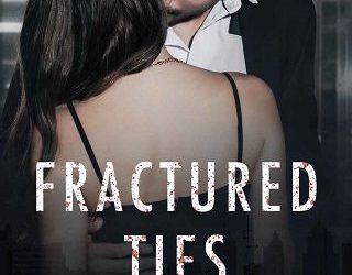 fractured ties bethany-kris