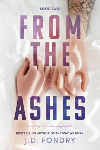 from ashes, jd fondry