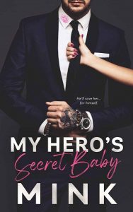 hero's secret baby, mink