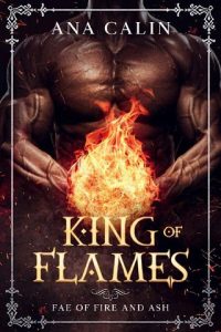 king flames, ana calin