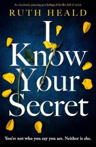 know your secret, ruth heald