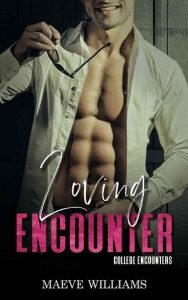 loving encounter, maeve williams