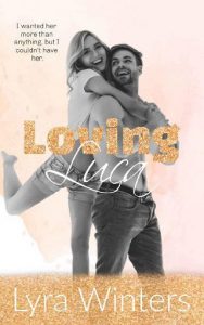 loving luca, lyra winters
