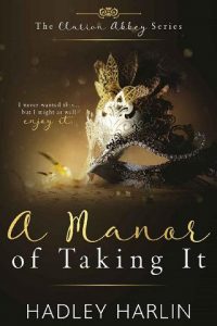 manor taking, hadley harlin