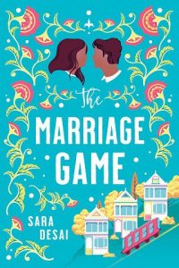 marriage game, sara desai