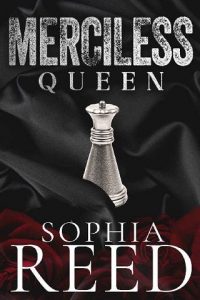 merciless queen, sophia reed