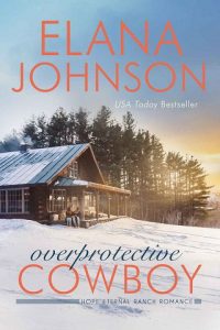 overprotective cowboy, elana johnson