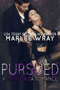 pursued, marlee wray