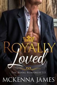 royally loved, mckenna james