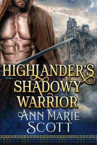 shadowy warrior, ann marie scott