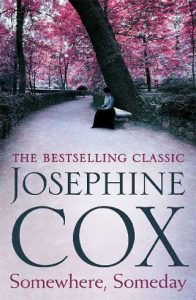 somewhere someday, josephine cox