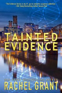 tainted evidence, rachel grant