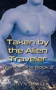 taken alien traveler, ashlyn hawkes
