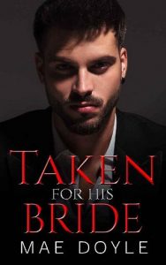 taken his bride, mae doyle