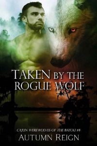 taken rogue wolf, autumn reign