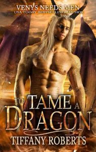 tame dragon, tiffany roberts